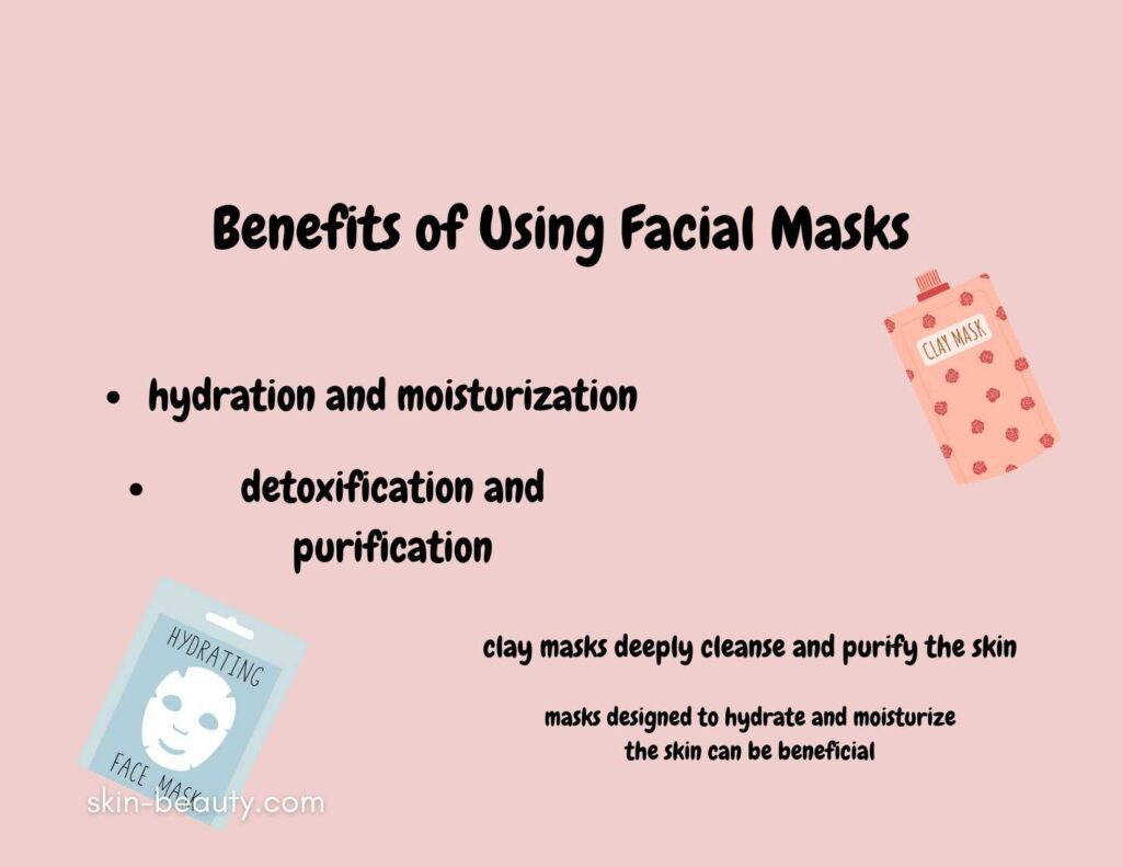facial masks benefits